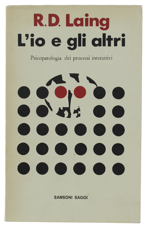 L'IO E GLI ALTRI. Psicopatologia dei processi interattivi [volume come …