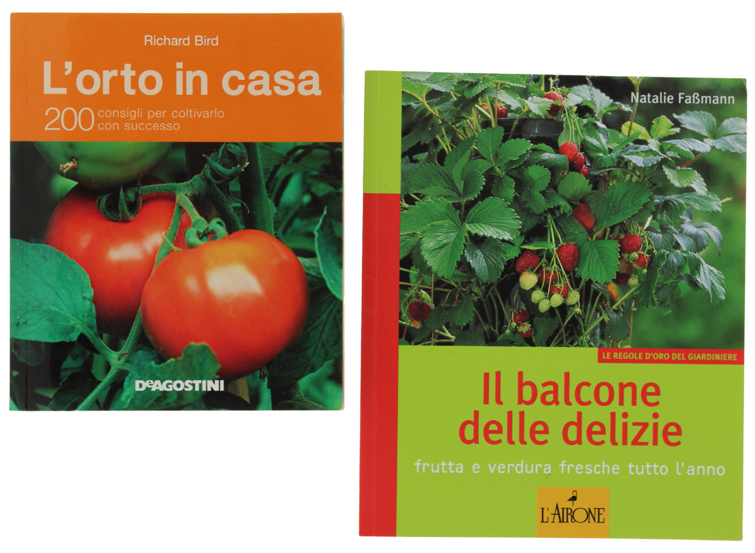 L'ORTO IN CASA + IL BALCONE DELLE DELIZIE