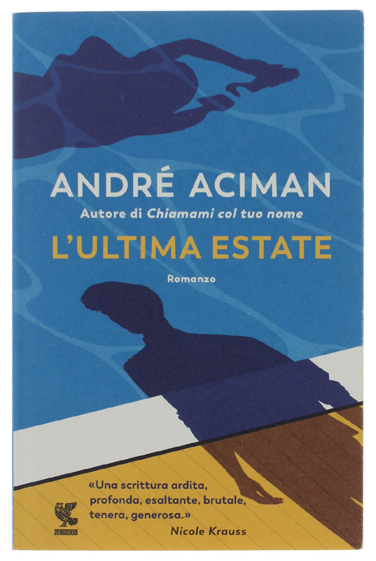 L'ULTIMA ESTATE. Romanzo