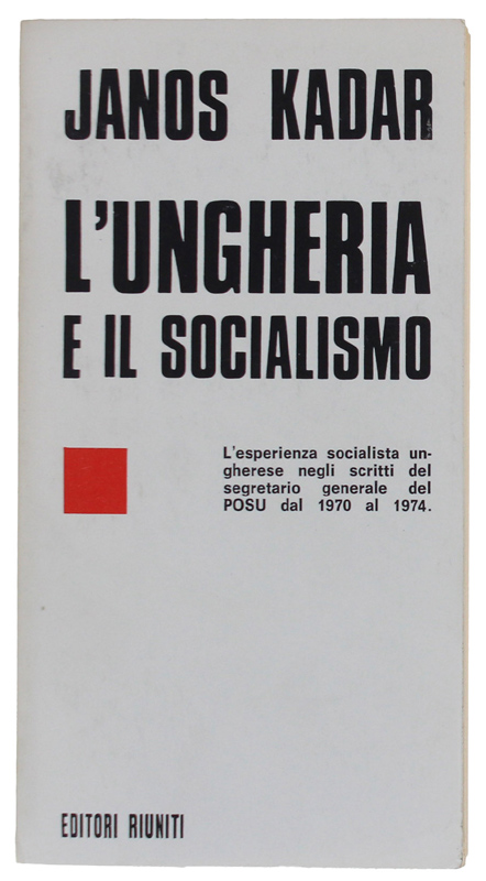 L'UNGHERIA E IL SOCIALSIMO [come nuovo]
