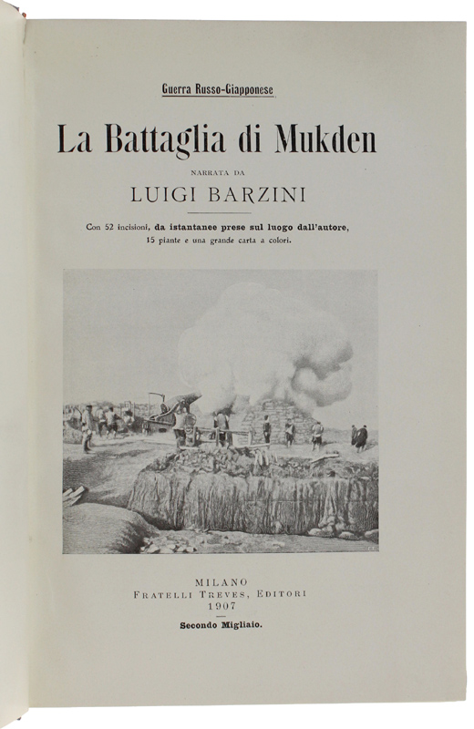 LA BATTAGLIA DI MUKDEN - Guerra Russo-Giapponese [1a edizione, freschissimo]