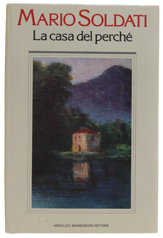 LA CASA DEL PERCHE' [1a edizione - come nuovo]