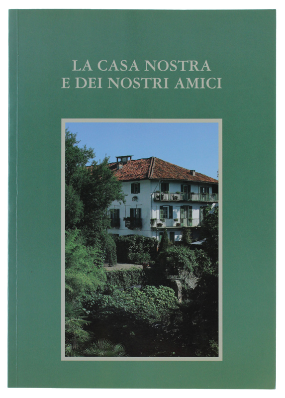 LA CASA NOSTRA E DEI NOSTRI AMICI [Barbania]