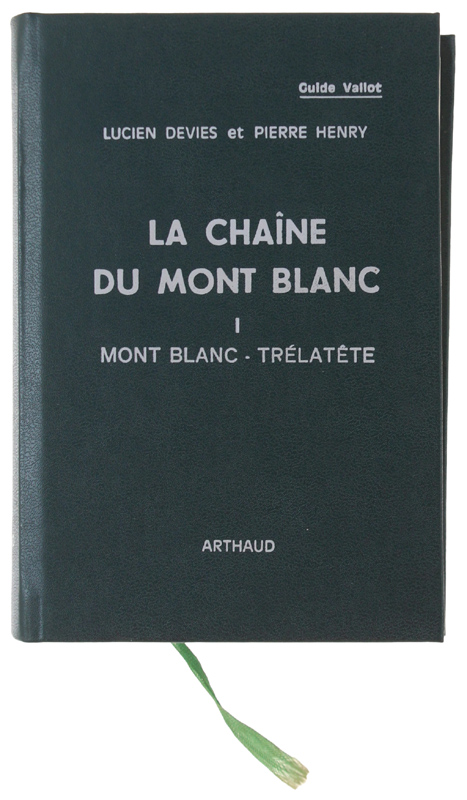 LA CHAINE DU MONT BLANC. Tome I: Mont Blanc - …