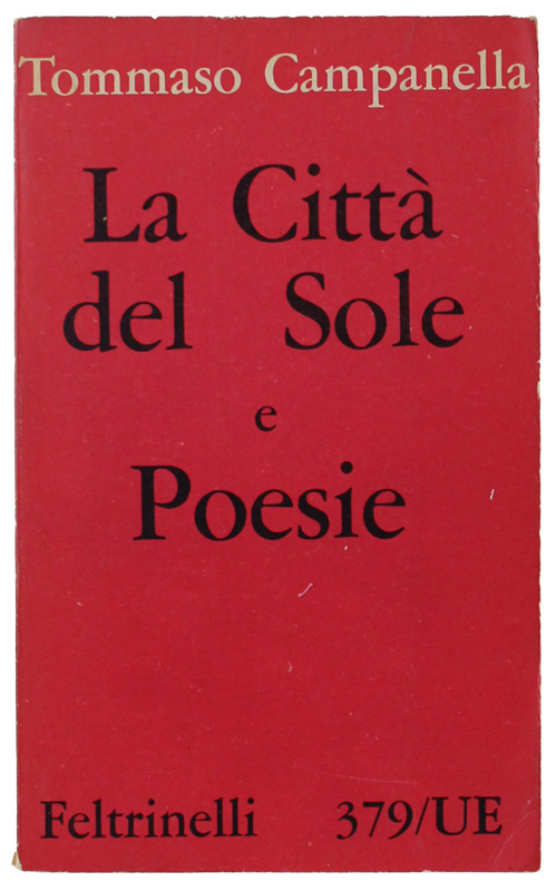 LA CITTA' DEL SOLE e SCELTA D'ALCUNE POESIE FILOSOFICHE a …