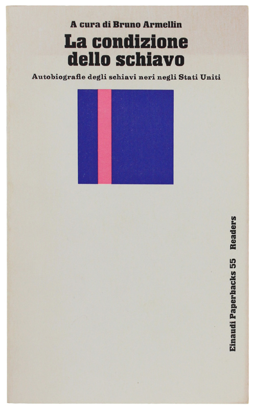 LA CONDIZIONE DELLO SCHIAVO. Autobiografie degli schiavi neri negli Stati …