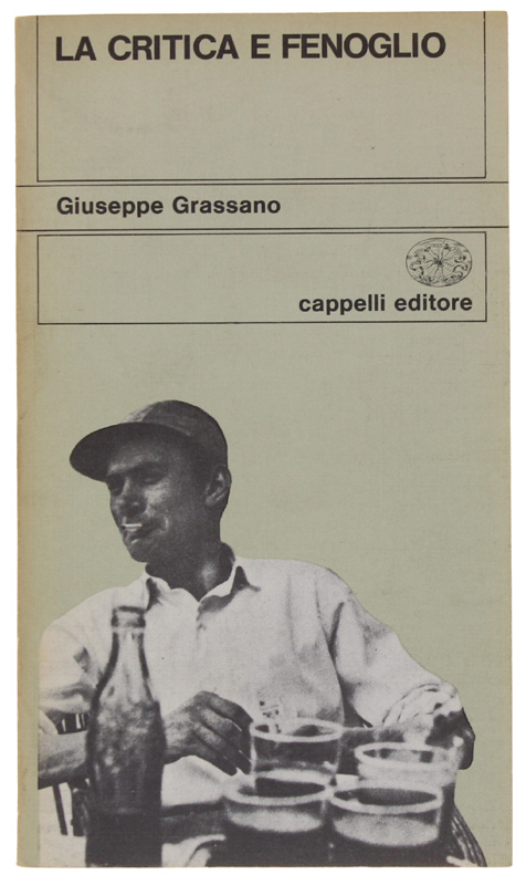 LA CRITICA E FENOGLIO [Ottimo stato]