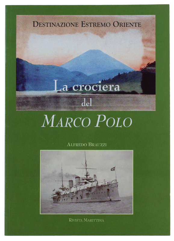 LA CROCIERA DEL MARCO POLO - Destinazione Estremo Oriente [come …