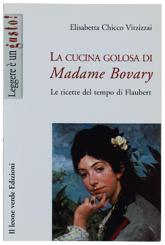 LA CUCINA GOLOSA DI MADAME BOVARY - Le ricette del …