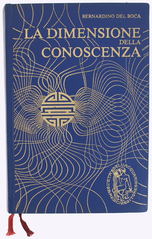 LA DIMENSIONE DELLA CONOSCENZA. Dalla paleontologia all'esoterismo.