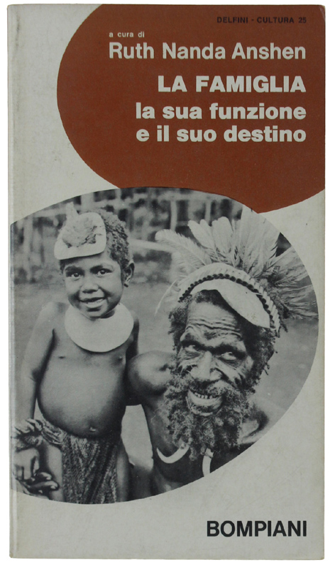 LA FAMIGLIA, LA SUA FUNZIONE E IL SUO DESTINO