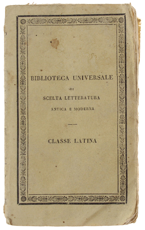 LA GEORGICA E LE POESIE MINORI tradotte da Cesare Arici. …