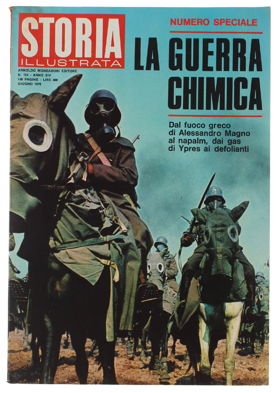 LA GUERRA CHIMICA - Numero speciale di Storia Illustrata