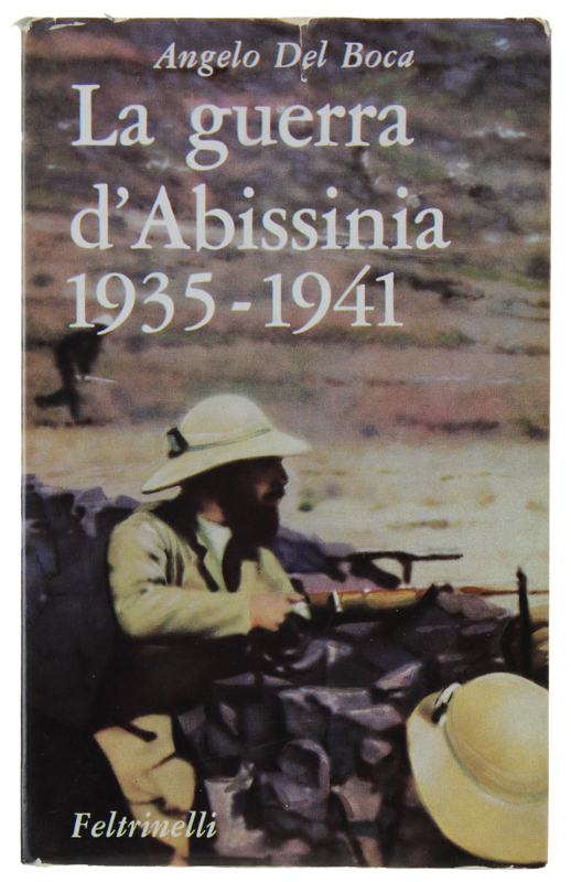 LA GUERRA D'ABISSINIA 1935-1941