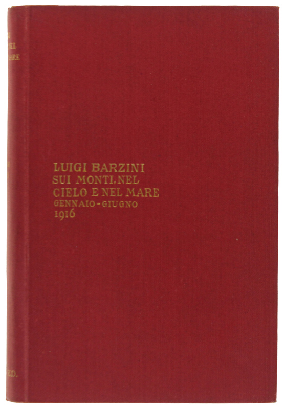 LA GUERRA D'ITALIA (gennaio-giugno 1916) - SUI MONTI, NEL CIELO …