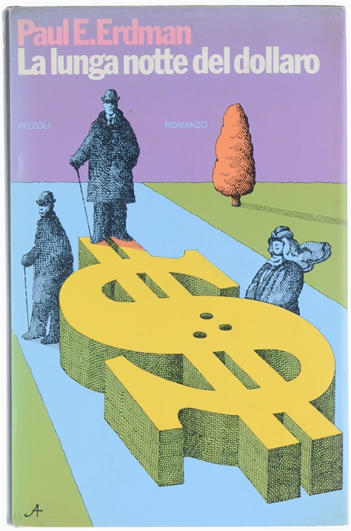 LA LUNGA NOTTE DEL DOLLARO - Romanzo