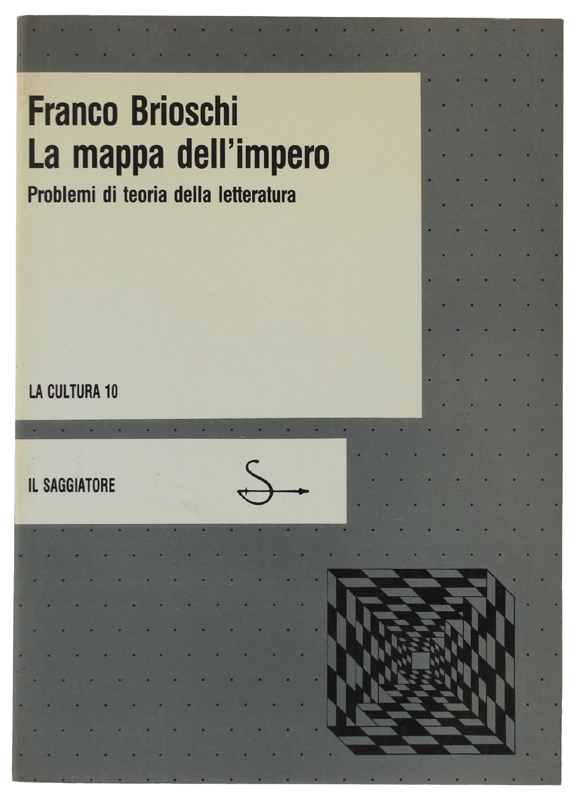 LA MAPPA DELL'IMPERO. Problemi di teoria della letteratura [Prima edizione]