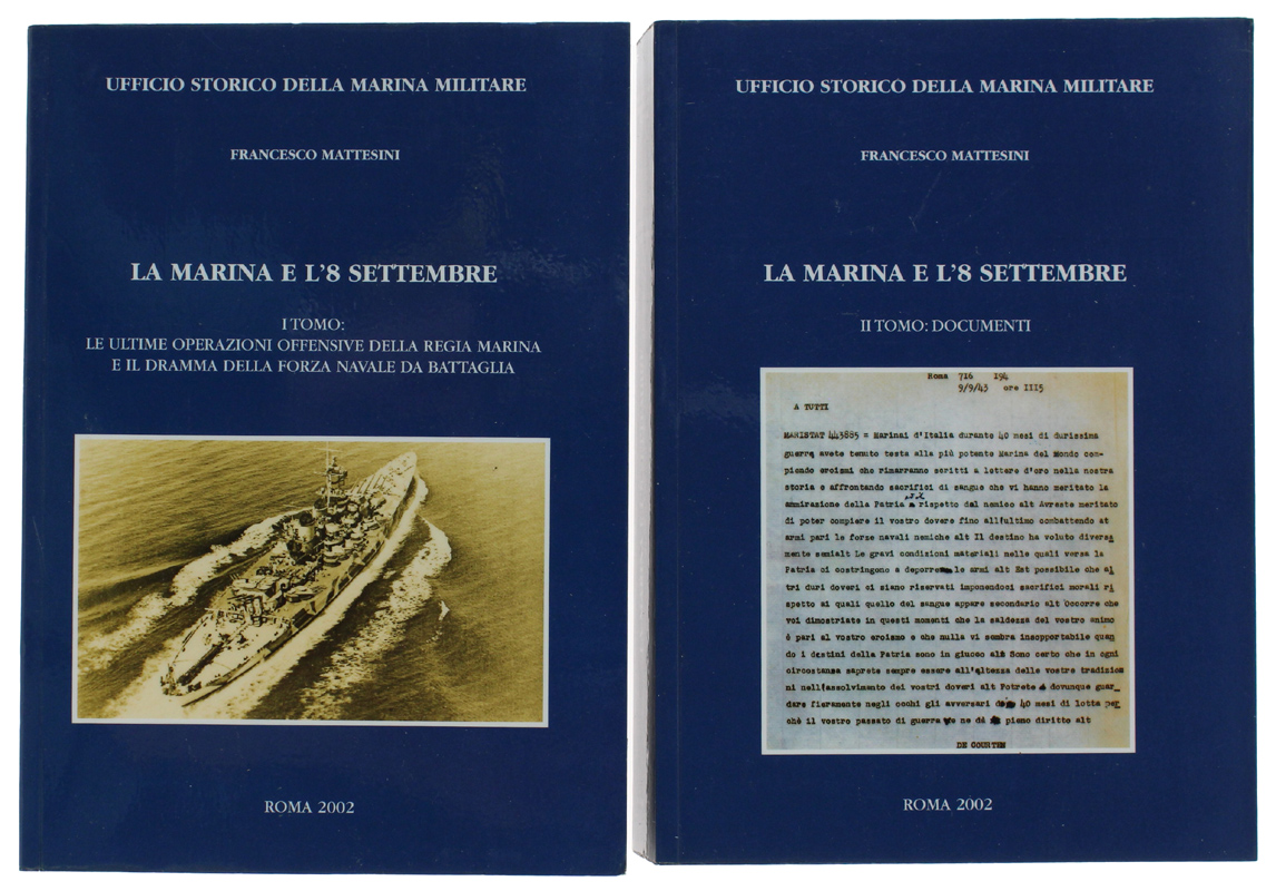 LA MARINA E L'8 SETTEMBRE - Tomo I: Le ultime …