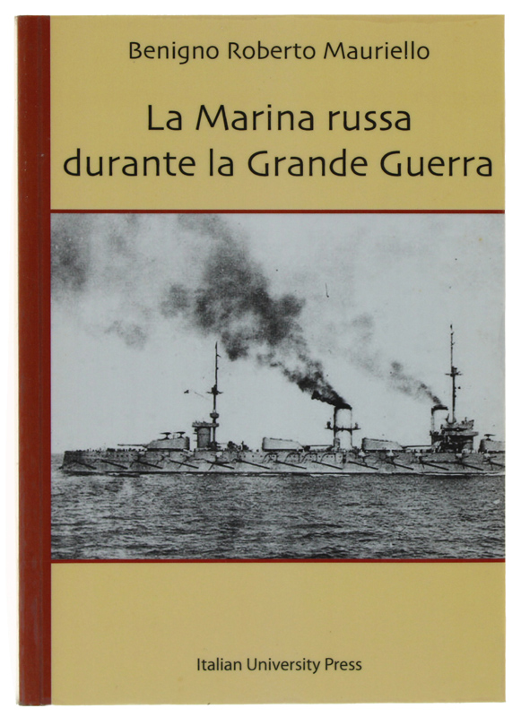 LA MARINA RUSSA DURANTE LA GRANDE GUERRA