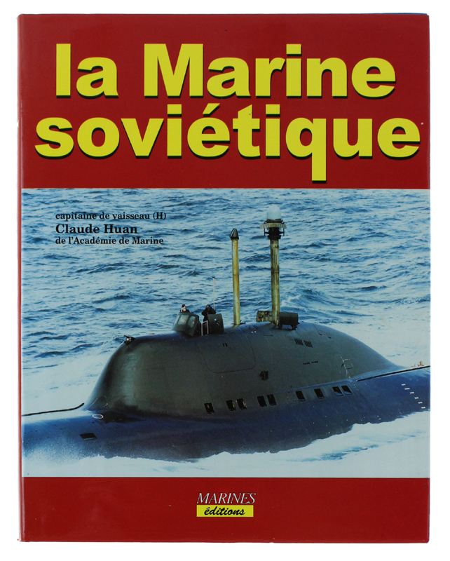 LA MARINE SOVIETIQUE [Etat de neuf]