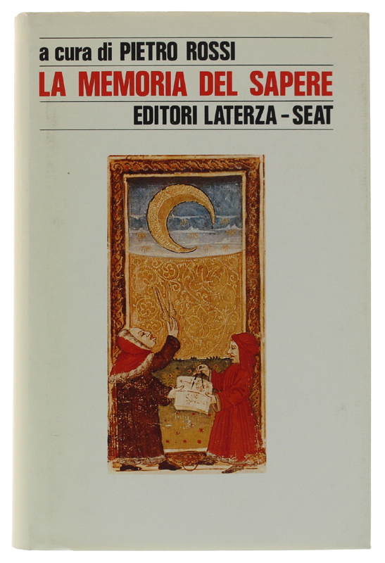 LA MEMORIA DEL SAPERE. Forme di conservazione e strutture organizzative …