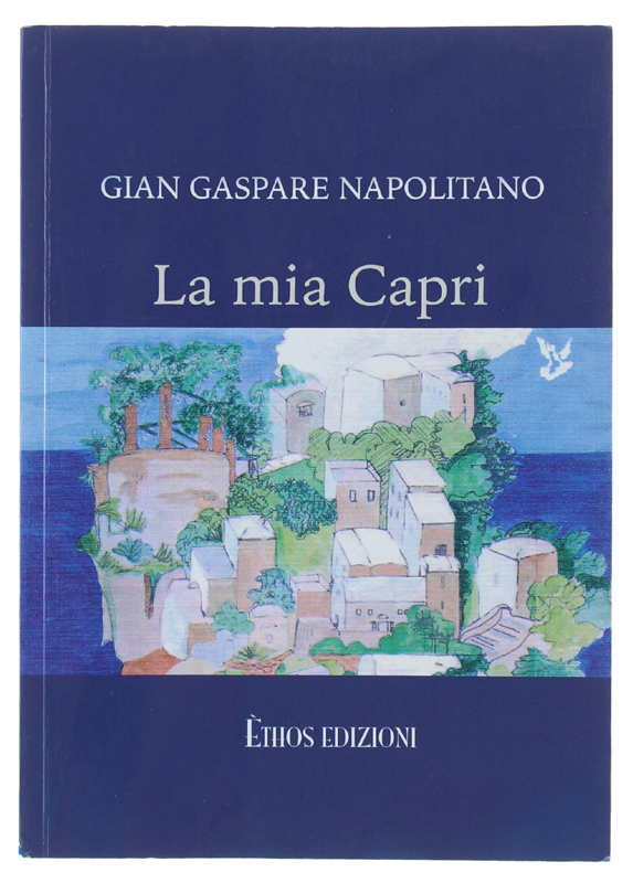 LA MIA CAPRI. Prefazione di Piero Accolti.