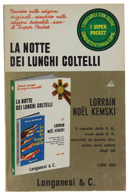 LA NOTTE DEI LUNGHI COLTELLI. Come si giunse al macello …