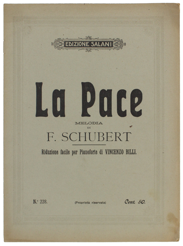 LA PACE. Melodia di F.Schubert. Riduzione facile per Pianoforte di …
