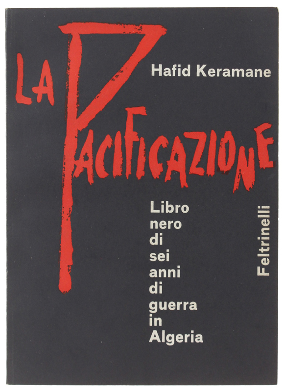 LA PACIFICAZIONE. Libro nero di sei anni di guerra in …