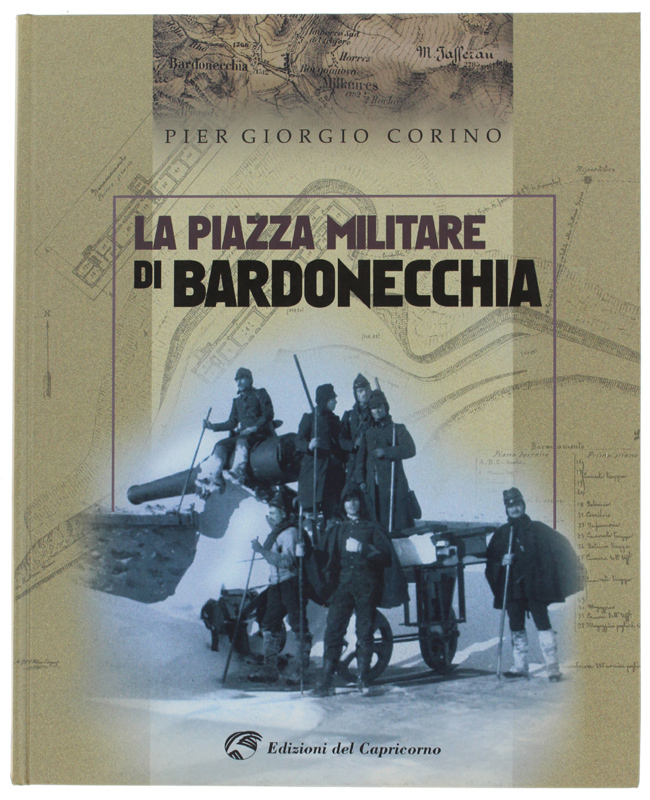 LA PIAZZA MILITARE DI BARDONECCHIA