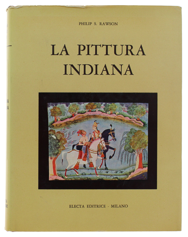 LA PITTURA INDIANA [volume ottimo]