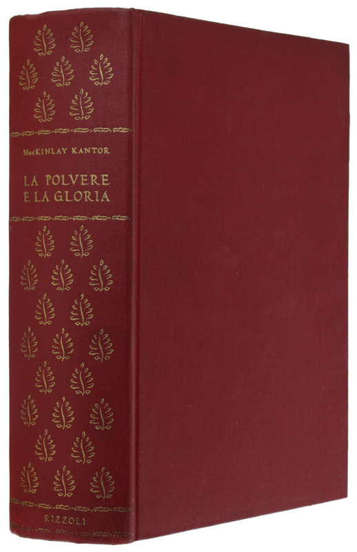 LA POLVERE E LA GLORIA. Romanzo