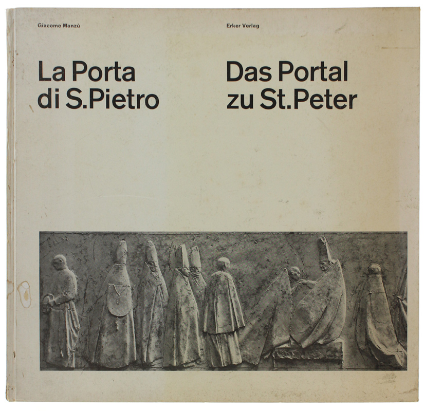 LA PORTA DI S. PIETRO - DAS PORTAL ZU ST.PETER …