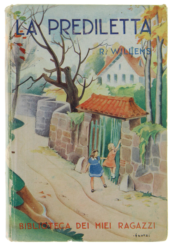 LA PREDILETTA - Biblioteca dei Miei Ragazzi n. 35 [edizione …