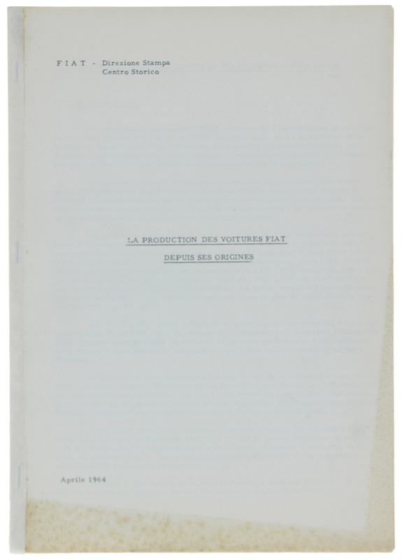 LA PRODUCTION DES VOITURES FIAT DEPUIS SES ORIGINES.