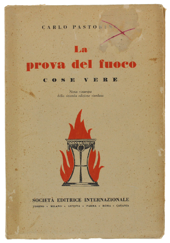 LA PROVA DEL FUOCO. Cose vere