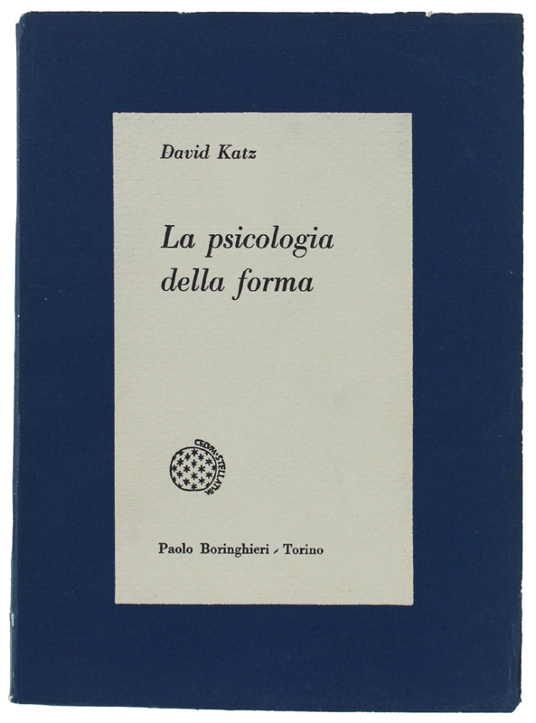 LA PSICOLOGIA DELLA FORMA.