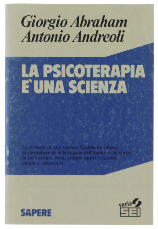LA PSICOTERAPIA E' UNA SCIENZA