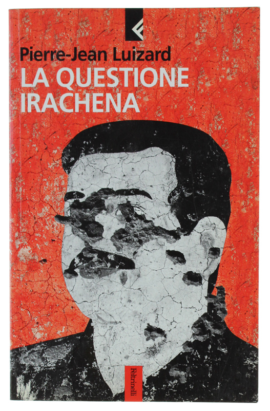 LA QUESTIONE IRACHENA