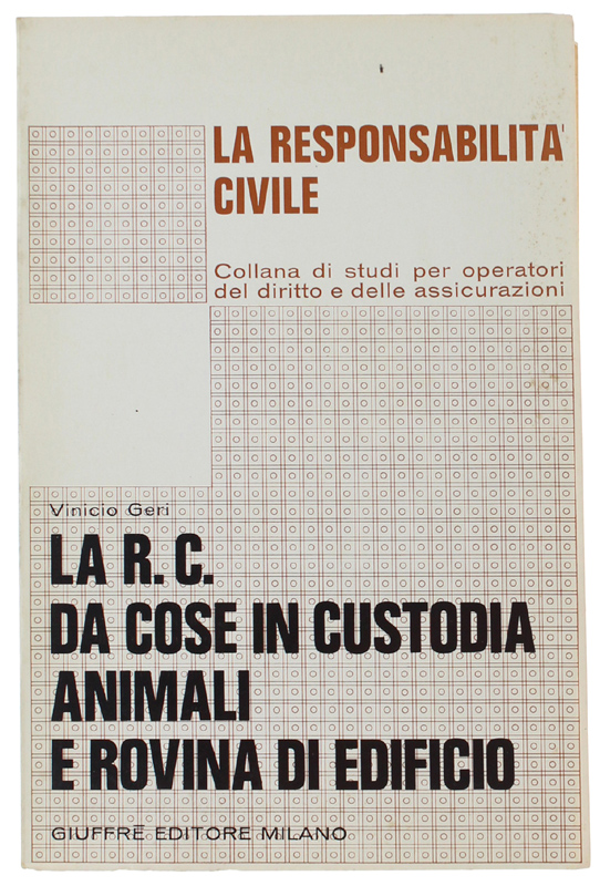 LA R.C. DA COSE IN CUSTODIO ANIMALI E ROVINA DI …