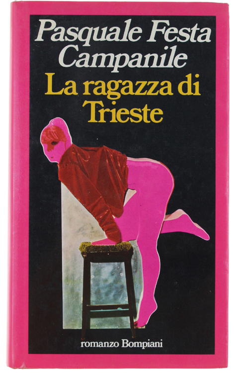 LA RAGAZZA DI TRIESTE [come nuovo]
