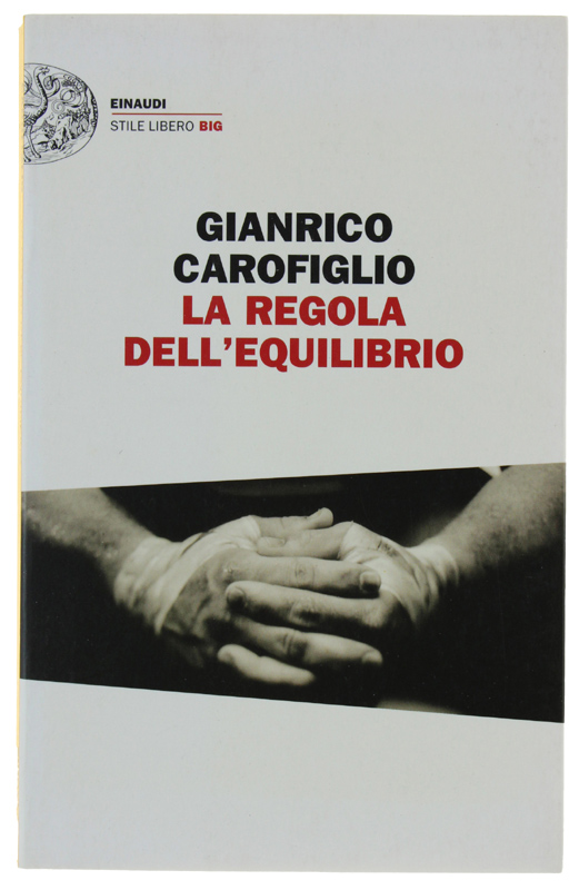 LA REGOLA DELL'EQUILIBRIO [1a edizione]