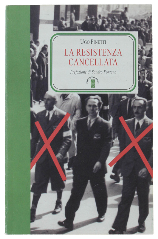LA RESISTENZA CANCELLATA.