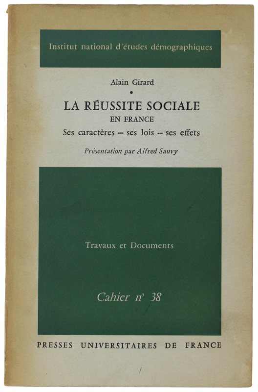 LA REUSSITE SOCIALE EN FRANCE. Ses caractères, ses lois, ses …