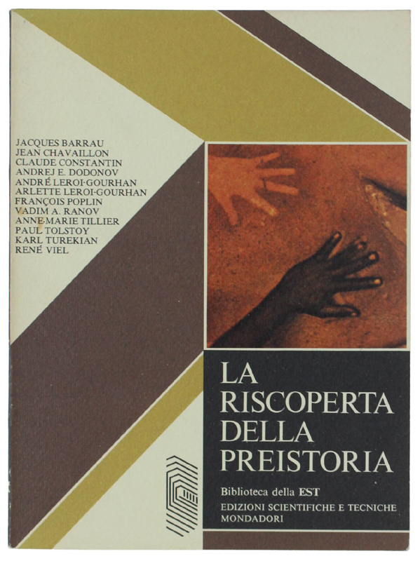 LA RISCOPERTA DELLA PREISTORIA.