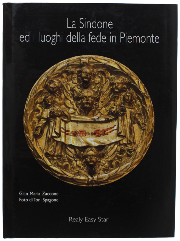 LA SINDONE ED I LUOGHI DELLA FEDE IN PIEMONTE.