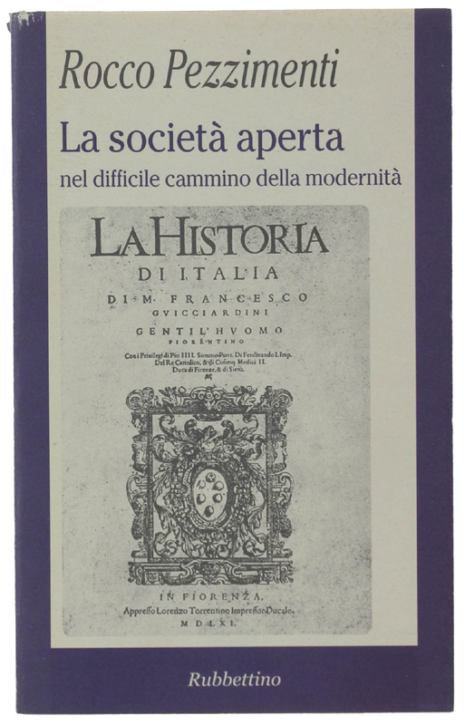 LA SOCIETÀ APERTA NEL DIFFICILE CAMMINO DELLA MODERNITÀ