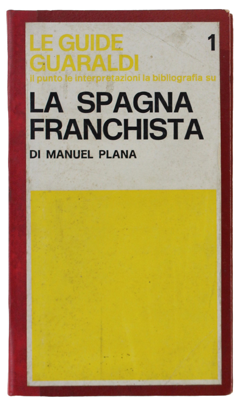 LA SPAGNA FRANCHISTA.