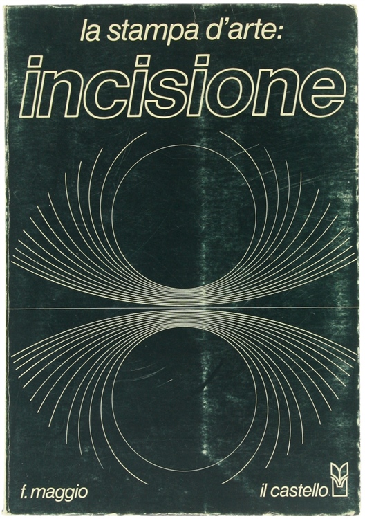 LA STAMPA D'ARTE: INCISIONE