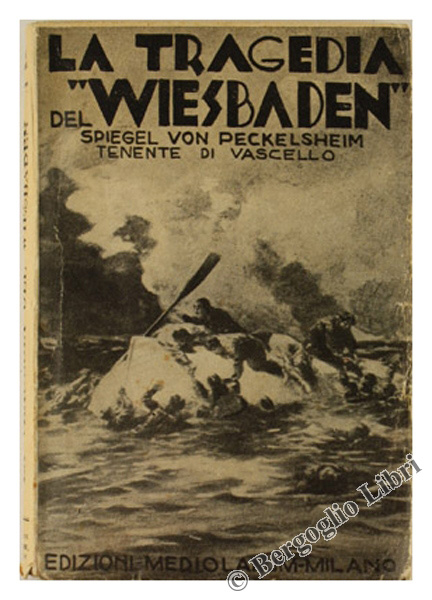 LA TRAGEDIA DEL "WIESBADEN"